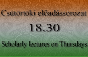 A csütörtöki előadássorozat márciusi programja / Scholarly lectures on Thursdays in March